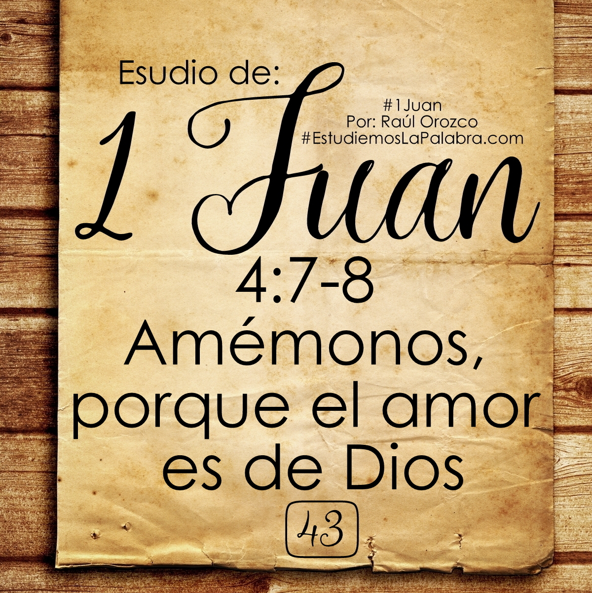 Estudiemos La Palabra 43 1 Juan 4 7 8 Am monos Porque El Amor Es estudiemos-la-palabra-43-1-juan-4-7-8-am-monos-porque-el-amor-es