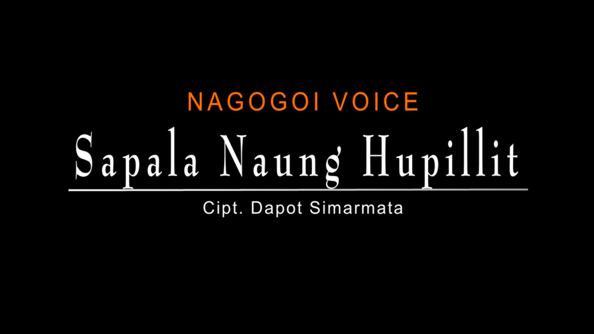 Lirik Lagu Batak Sapala Naung Hu Pillit Nagogoi Voice Tapanuli Kita