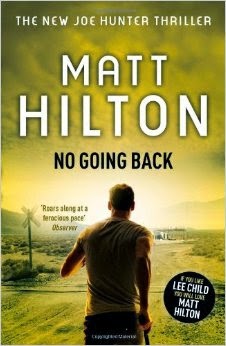 http://www.amazon.com/No-Going-Back-Matt-Hilton/dp/1444712683/ref=sr_1_1?s=books&ie=UTF8&qid=1400963075&sr=1-1&keywords=matt+hilton+no+going+back