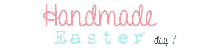 Racconti dall'ultima settimana Handmade Easter