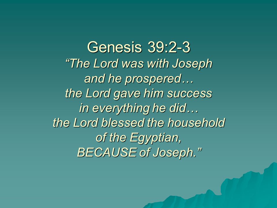 The University Of The Way: The Lord Caused All Joseph Did To Prosper