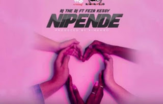 DOWNLOAD AUDIO | Rj The Dj Ft Feza Kessy – Nipende  Mp3