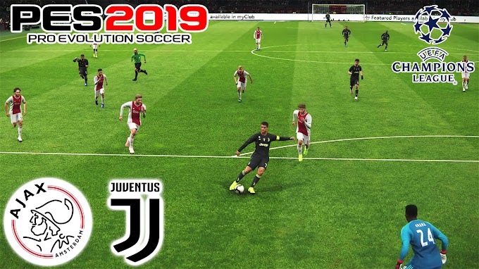 PES 2019 | Ajax vs Juventus | UEFA Champion League | PC GamePlaySSS