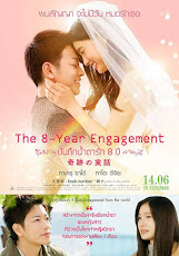 The 8-Year Engagement (2017) บันทึกน้ำตารัก 8 ปี