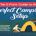 The 5-Point Guide to the Perfect Campsite Setup #infographic