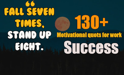 Motivational quotes for work success
