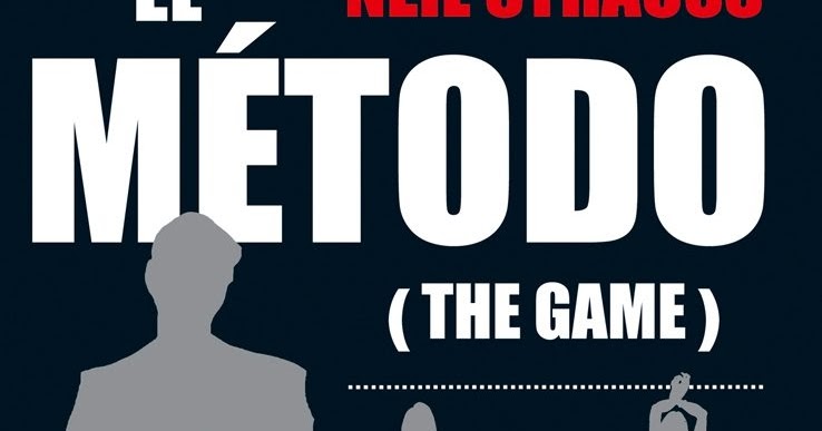 El metodo en 30 dias neil strauss epub El metodo en 30 dias neil strauss epub