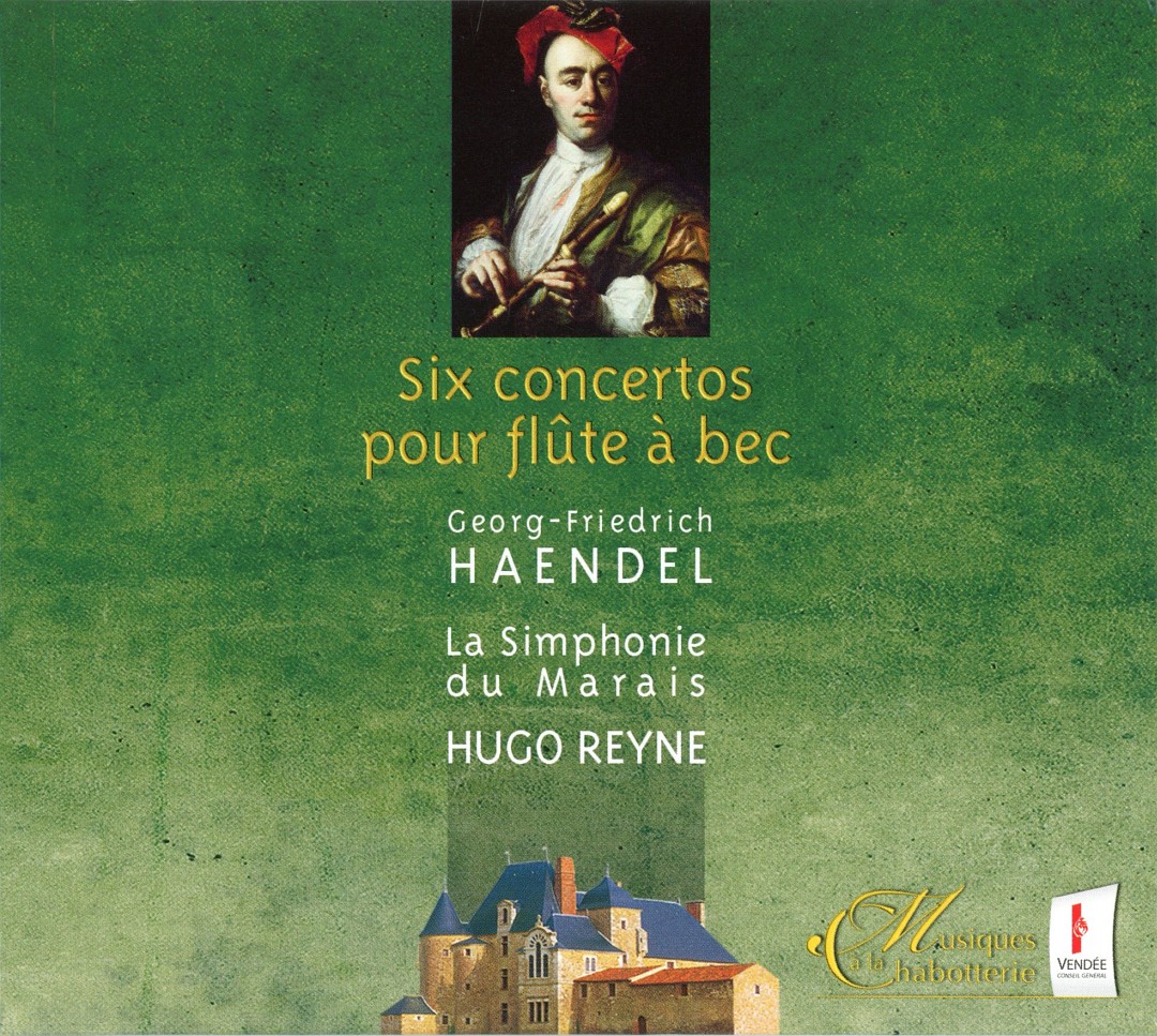 makdelart classique Handel Six Concertos pour flute a bec (Hugo Reyne)