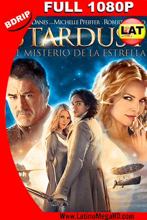 Stardust: El Misterio de la Estrella (2007) Latino FULL HD 1080P (2007)