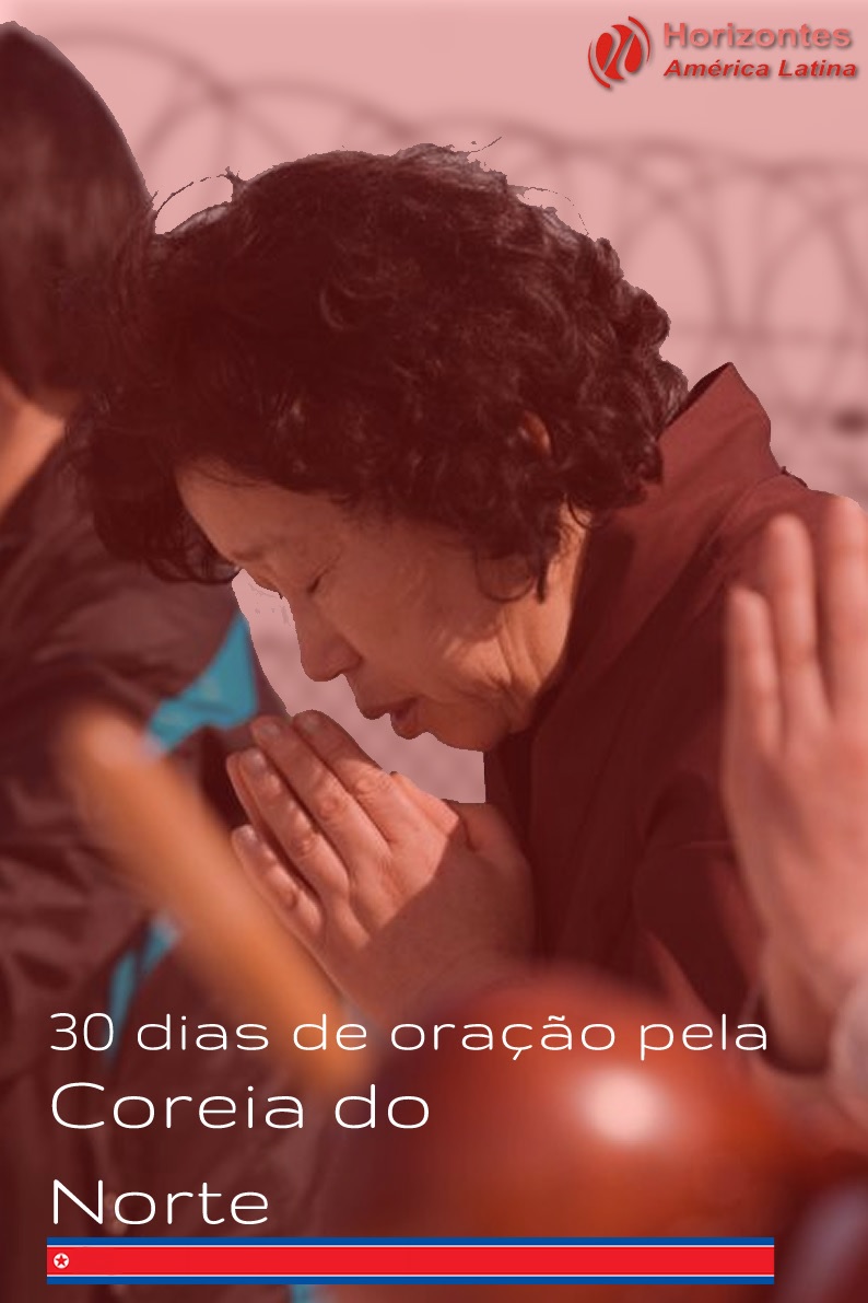 30 dias de oração pela Coréia do Norte