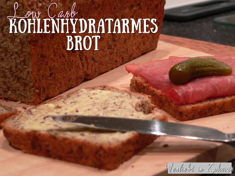 Verliebt in Zuhause! ♥: Low Carb Rezept: Kohlenhydratarmes Brot selber ...