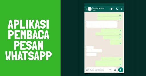 5 Aplikasi Pembaca Pesan Whatsapp Tanpa Diketahui Pengirim Wafbig