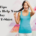 3 Tips That Can Help You Buy a Good T-Shirt