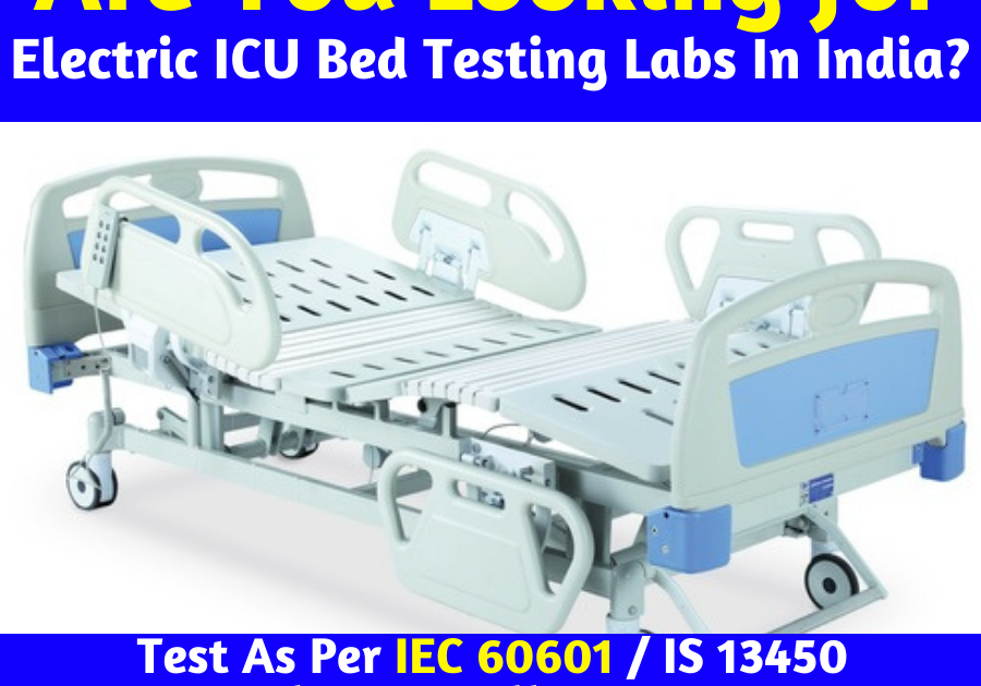 Electric ICU Bed Testing laboratory Electrical Safety Testing Lab ITC