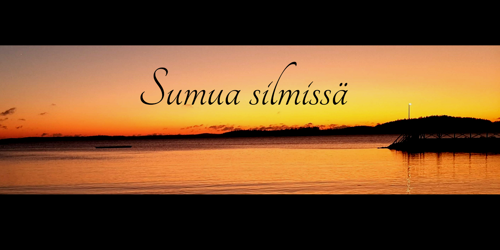 Sumua silmissä