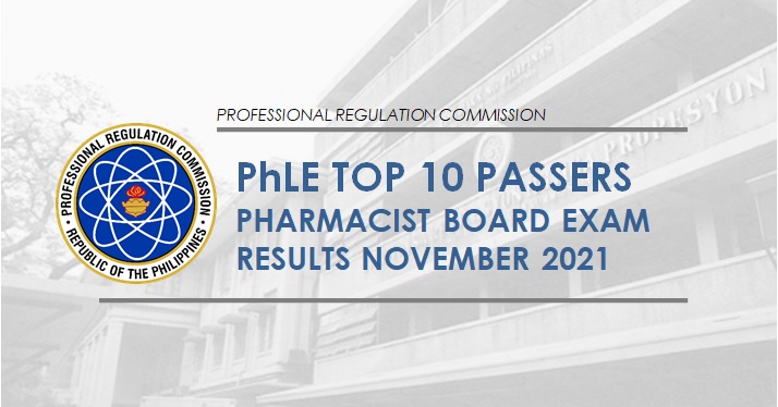 RESULT: November 2021 Pharmacist board exam top 10 passers