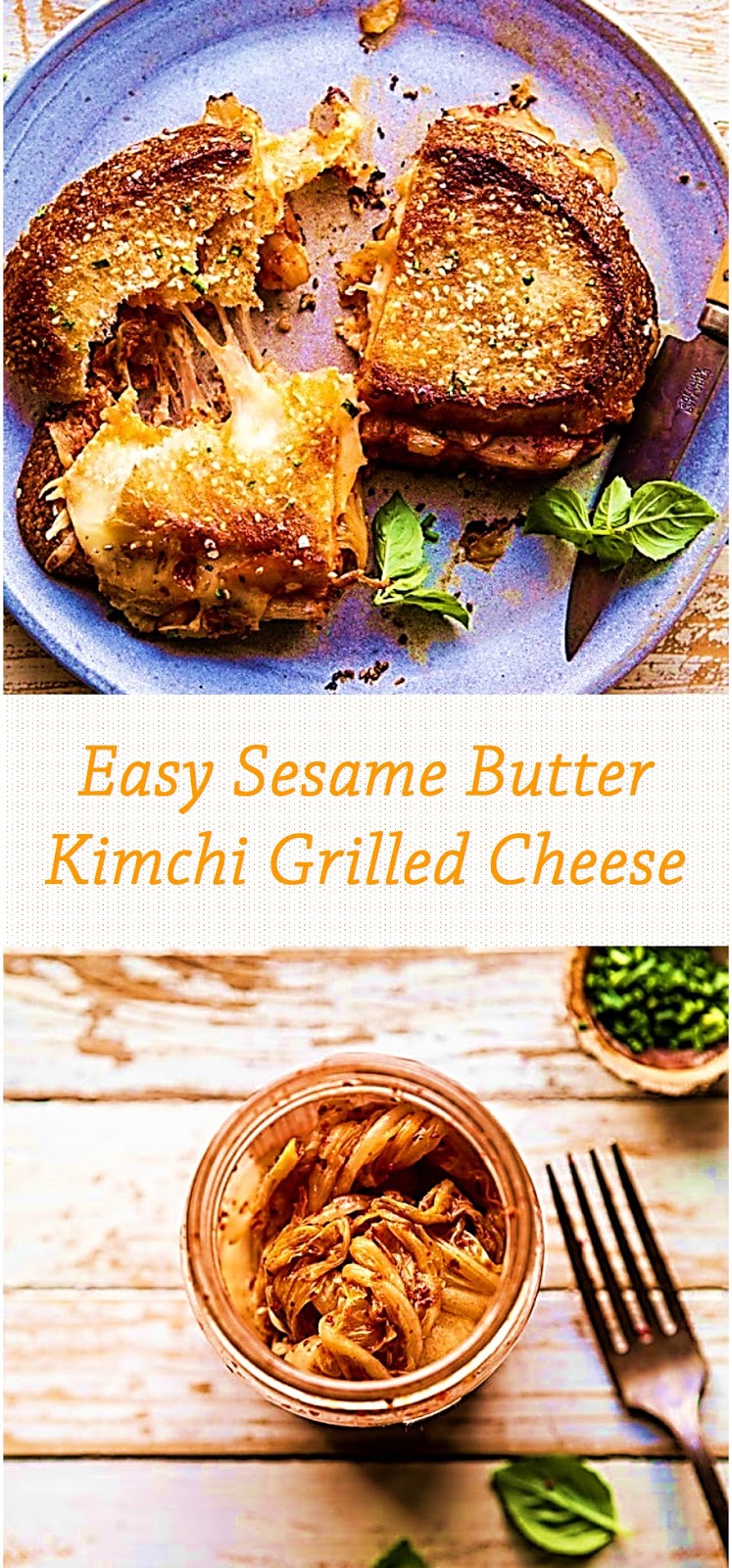 Easy Sesame Butter Kimchi Grilled Cheese Zonya Foco Food Recipes