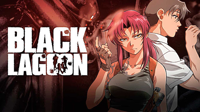 Episodios Black Lagoon : Relleno y Orden Cronológico Episodios Black Lagoon : Relleno y Orden Cronológico