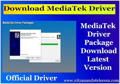 MediaTek Driver Package Download Latest Version Windows 64&32-Bit