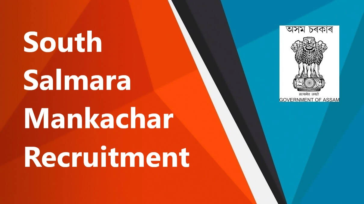 south-salmara-mankachar-recruitment