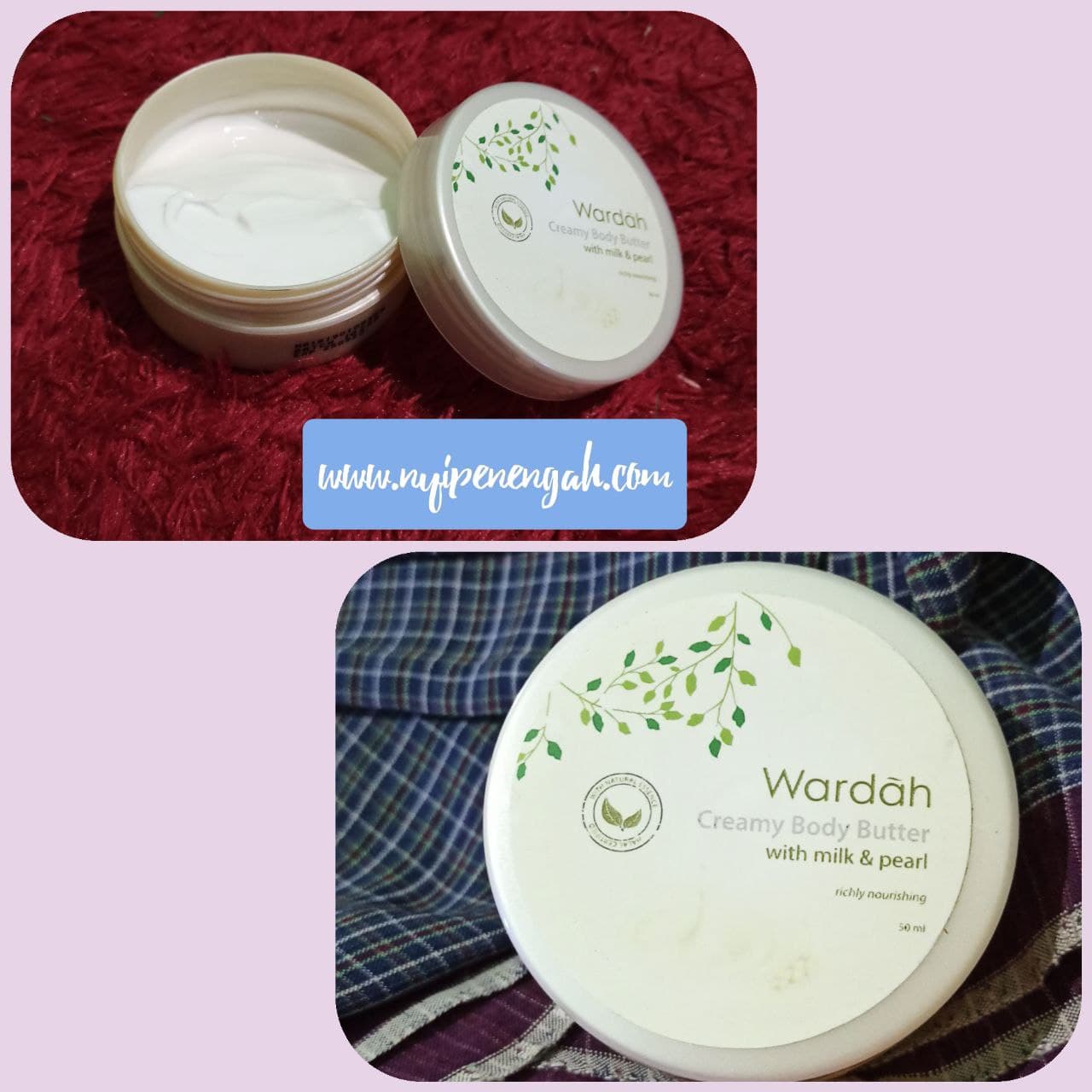 Review Creamy Body Butter Milk and Pearl Wardah Nyi Penengah Dewanti