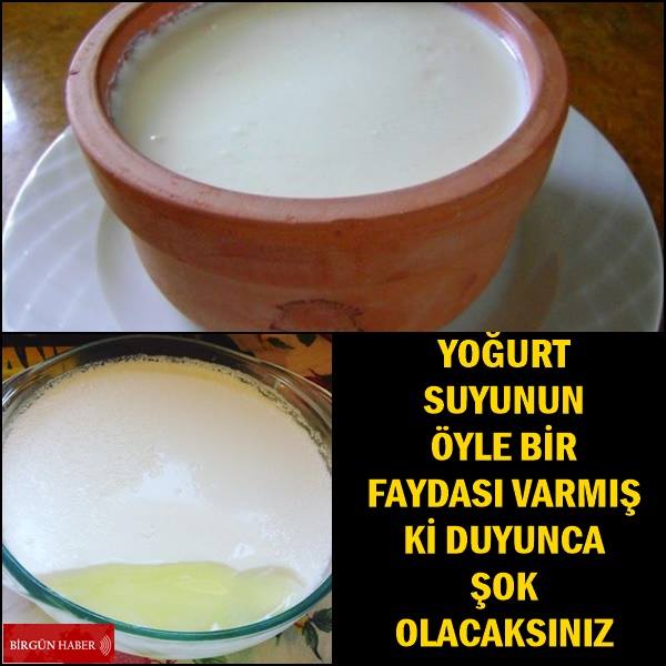 YOĞURT SUYUNUN ÖYLE BİR FAYDASI VARMIŞ Kİ DUYUNCA ŞOK OLACAKSINIZ