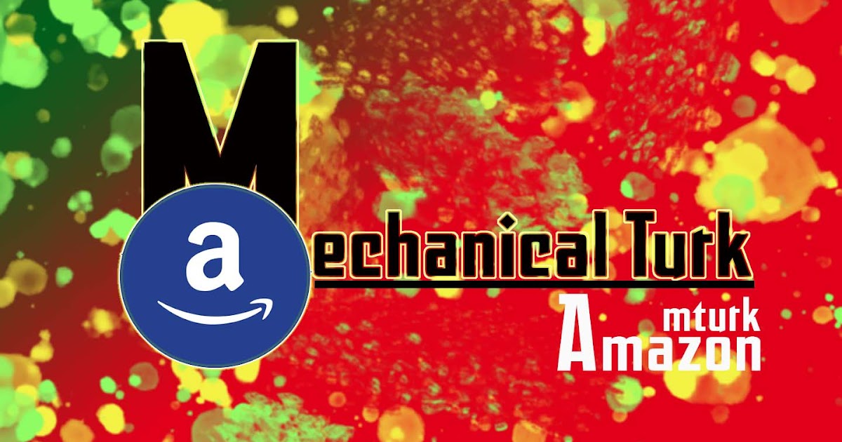 What is Amazon Mturk and Strategies to Earn More from Mturk.