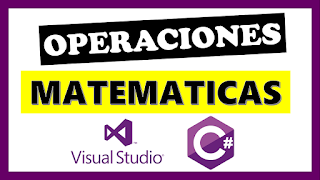 Operaciones Matemáticas en C#