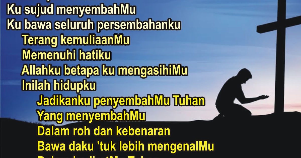 Lirik Lagu Pujian Rohani Kristen Sekolah Minggu Gereja Tuhan Yesus Lirik Jadikanku Penyembahmu Tuhan