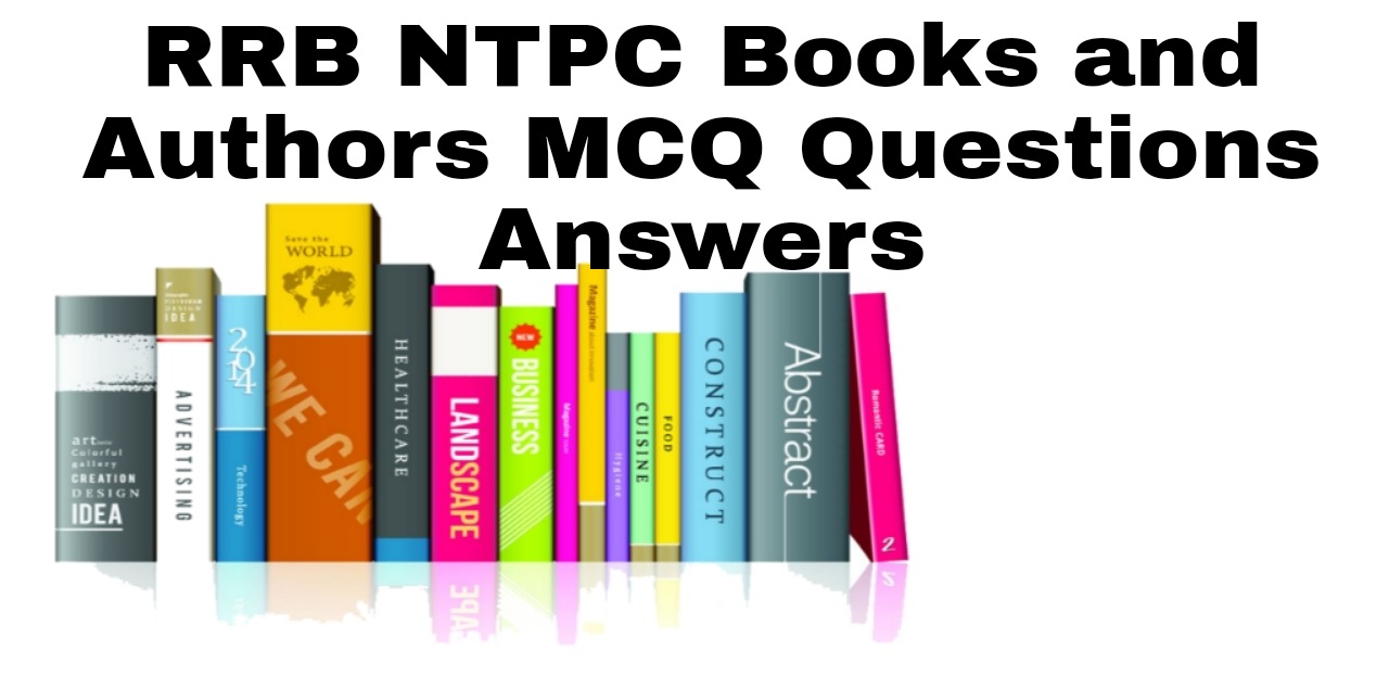 RRB NTPC Books and Authors ​MCQ Questions Answers