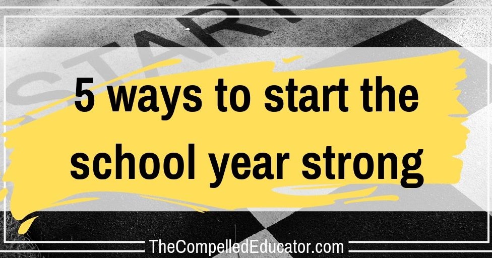 5 ways to start the school year strong