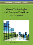Green Technologies and Business Practices; An IT Approach