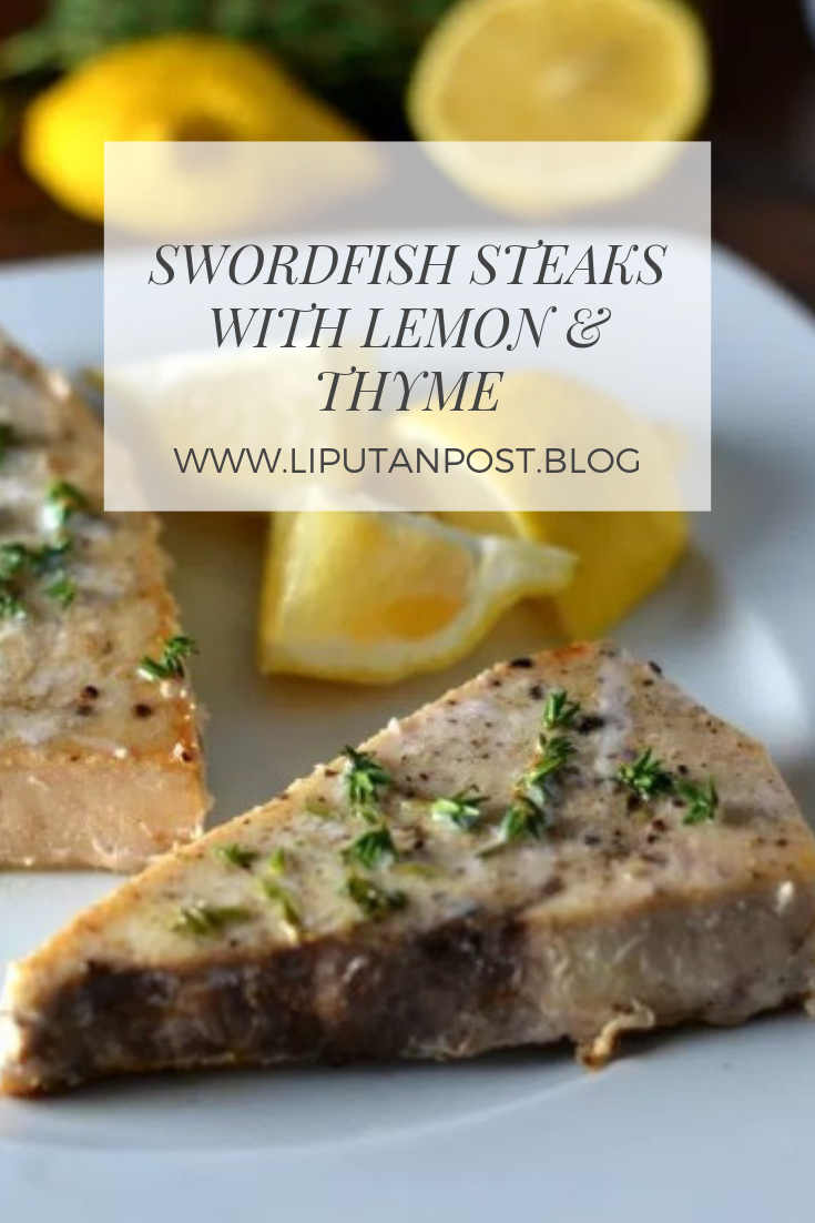 SWORDFISH STEAKS WITH LEMON & THYME