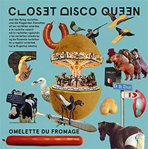 CLOSET DISCO QUEEN & THE FLYING RACLETTES