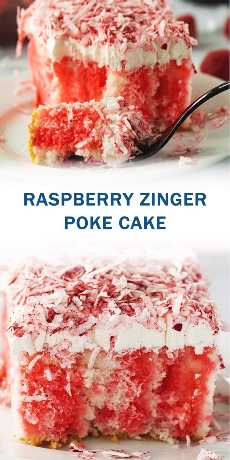 RASPBERRY ZINGER POKE CAKE 3 SECONDS