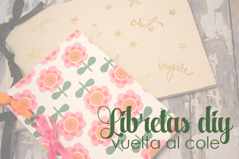 Libretas para la vuelta al cole