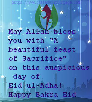 May Allah bless you with “A beautiful feast of Sacrifice” on this auspicious day of Eid ul-Adha! Happy Bakra Eid