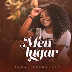 Baixar Música Gospel Meu Lugar - Sarah Fernandes Mp3