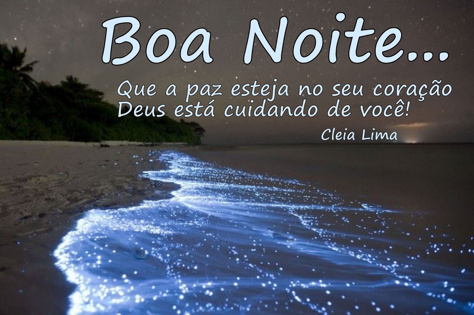 Cores & Sabores: Boa Noite&hellip;Deus Te Abençoe!