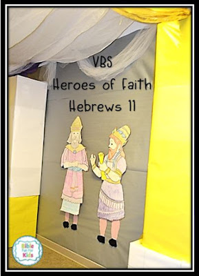 https://www.biblefunforkids.com/2019/08/vbs-heroes-of-faith-in-hebrews-11.html