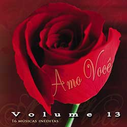 Baixar CD Gospel CD Amo Você Vol. 13 Baixar CD Gospel Amo Você Vol. 13