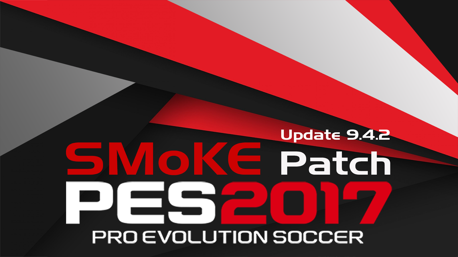 التحديث الثانى ل باتش اسموك  PES SMoKE Update 9.4.2 9.4.2