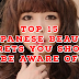 Top 15 Japanese Beauty Secrets You Should Be Aware Of