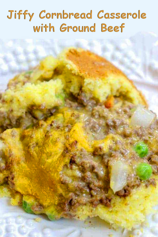Jiffy Cornbread Casserole with Ground Beef Jiffy Cornbread Casserole with Ground Beef
