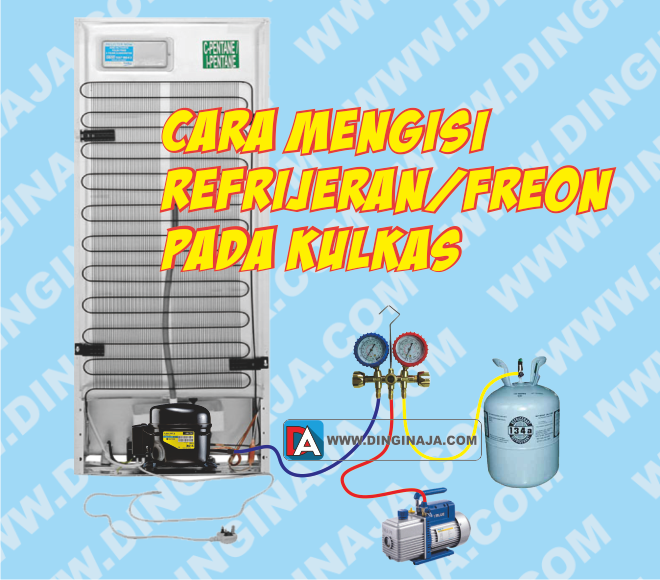 Cara Mengisi Refrijeran Freon Pada Kulkas Berdasarkan Bunga Es Dinginaja