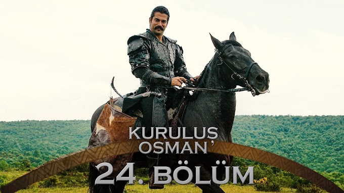 المؤسس عثمان- الحلقة الرابعة والعشرون Kuruluş Osman 24. Bölüm
