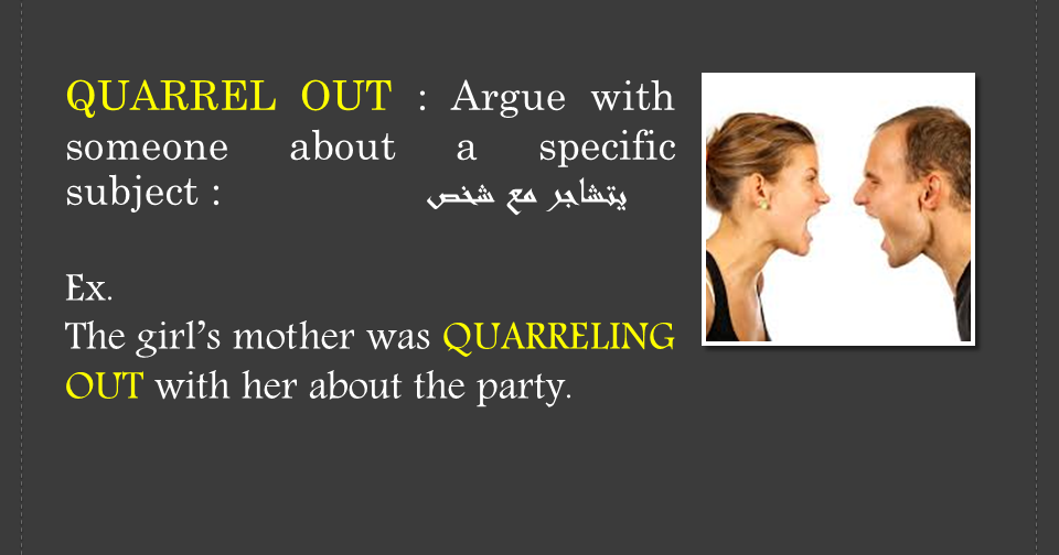 QUARREL OUT EnglishLanguageSpecialists