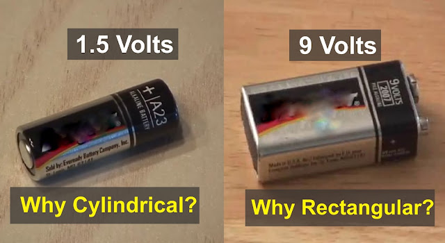 why 1.5V batteries Cylindrical and 9V Batteries rectangular shaped?