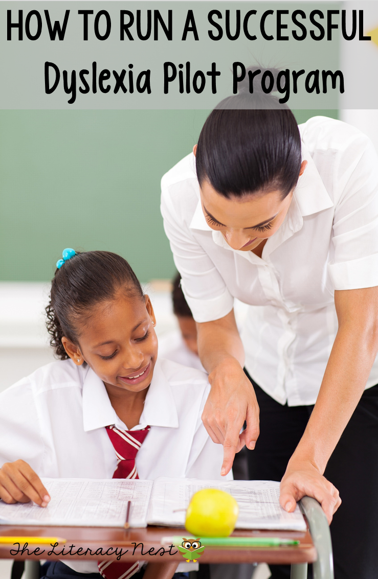 How To Run A Successful Dyslexia Pilot Program The Literacy Nest