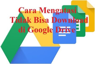 tidak_bisa_download_di_google_drive